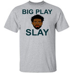Big Play Slay T-Shirt