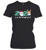 2020 Is On The Naughty List Christmas Reindeer Gifts Shirt