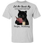 Black Cat Let Me Check My Giveashitometer Nope Nothing Funny Shirt