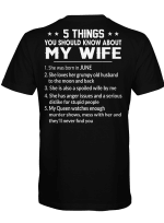 5 Things You Should know About My Wife - She Was Born In June Shirt Gift For Dad, Grandpa Tee Shirts