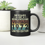 50 Years Of Being Awesome Vintage 1972 Limited Edition Mug