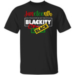 Juneteenth I’m Black Every Day But Today I’m Blackkity Black Shirt, Black Power Shirts, Black woman Gifts Tshirt, Since 1865 T-Shirt