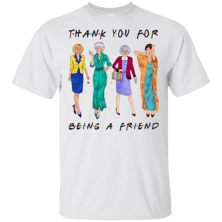 Thank you for being a friend Golden Girls shirt