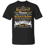 August Woman T-shirt Birthday I Was Born With My Heart