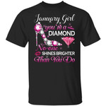 Birthday Tee Gift January Girl T-shirt Birthday You're A Diamond Tee