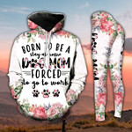Dog Mom Born To Be Legging and Hoodie Set