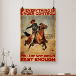 You are not riding fast enough cowboy Poster - AD1121OS