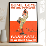Some boys are just born with baseball in their soul Poster - AD1121HN