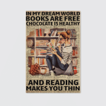 In My Dream World Books Are Free Poster & Canvas - TG1121DT