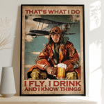 I fly I drink and I know things Poster - TT1121TA