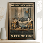 Drinking wine feline fine Poster - TT1221QA