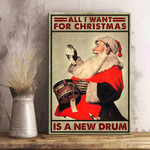 All i want for christmas is a new drum Poster - AD1121QA