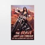 The Brave don't live forever Poster & Canvas - HN1221OS