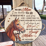 To My Mom Circle Sign - Horse Wood Circle Sign - TT0322HN