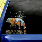 And Into The Forest I Go To Lose My Mind And Find My Soul Decal Sticker - TT0322
