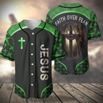 Green - Jesus Faith Over Fear Baseball Jersey - TT0322TA