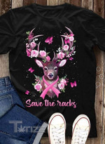 Breast Cancer Awareness Deers Save the Racks Graphic Unisex T Shirt, Sweatshirt, Hoodie Size S - 5XL
