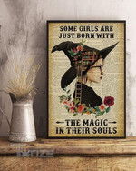 Halloween Witch Some Girls Are Just Born With The Magic In their soul Wall Art Print Poster