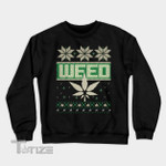 Weed Ugly Christmas Sweater Crewneck Sweatshirt Graphic Unisex T Shirt, Sweatshirt, Hoodie Size S - 5XL