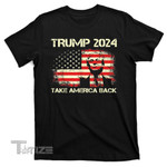 Trump 2024 Take America Back Graphic Unisex T Shirt, Sweatshirt, Hoodie Size S - 5XL