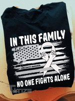 Lung Cancer Awareness In This Family No One Fights Alone Graphic Unisex T Shirt, Sweatshirt, Hoodie Size S - 5XL
