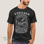 Vintage Made in 1977 Original (Custom year) Graphic Unisex T Shirt, Sweatshirt, Hoodie Size S - 5XL