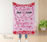Forever And Always Blanket, Personalized Valentine'S Day Valentine Couple Cozy Fleece Blanket, Sherpa Blanket Cozy Fleece Blanket