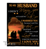 To My Husband I Married You Love and Can't Live Without You Destiny Couple Together Perfect Valentine Day Wife's Gift Black Blanket A Cozy Fleece Blanket, Sherpa Blanket Cozy Fleece Blanket