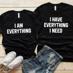 Couple Matching Shirts Everything I need Black Couple GIft Graphic Unisex T Shirt, Sweatshirt, Hoodie Size S - 5XL