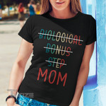 Retro Biological Bonus Step Mom Graphic Unisex T Shirt, Sweatshirt, Hoodie Size S - 5XL