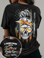 Skull F-bomb Mom With Tattoos Pretty Eyes Two Sided Graphic Unisex T Shirt, Sweatshirt, Hoodie Size S - 5XL