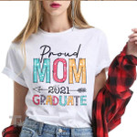 Proud mom 2021 graduate flower Graphic Unisex T Shirt, Sweatshirt, Hoodie Size S - 5XL