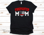 Firefighter Mom International Firefighters Day 2022 Graphic Unisex T Shirt, Sweatshirt, Hoodie Size S - 5XL