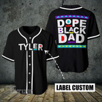 Dope Black Dad Custom Name Baseball Shirt