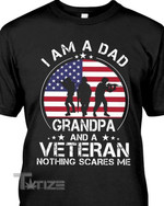 I am a dad grandpa and a veteran Graphic Unisex T Shirt, Sweatshirt, Hoodie Size S - 5XL