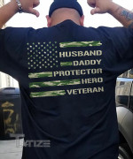Husband daddy protector hero veteran Graphic Unisex T Shirt, Sweatshirt, Hoodie Size S - 5XL