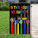 In This House We Support Human Kind Be Both Lgbt Pride Month Garden Flag, House Flag