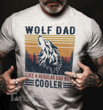 Wolf Cooler Dad Graphic Unisex T Shirt, Sweatshirt, Hoodie Size S - 5XL