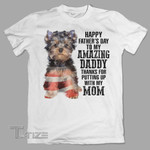 Yorkshire Terrier Happy Father's Day To My Amazing Dad Graphic Unisex T Shirt, Sweatshirt, Hoodie Size S - 5XL