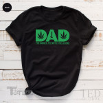 Funny Smoking Dad Shirt, Cannabis Daddy, The Myth Dad, The Legend Dad Graphic Unisex T Shirt, Sweatshirt, Hoodie Size S - 5XL