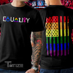 LGBTQ Pride Equality Two Sided Graphic Unisex T Shirt, Sweatshirt, Hoodie Size S - 5XL
