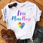 Free Mom Hugs LGBT Pride Rainbow Awesome Gay  Graphic Unisex T Shirt, Sweatshirt, Hoodie Size S - 5XL