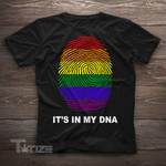 It's In My DNA LGBT Gay Funny  Gift
 Graphic Unisex T Shirt, Sweatshirt, Hoodie Size S - 5XL
