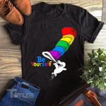Cat In The Hat Dr. Seuss Be Yourself LGBT Pride Graphic Unisex T Shirt, Sweatshirt, Hoodie Size S - 5XL