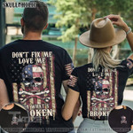 Matching Couple Shirt Don'T Fix Me American Skull Bones Couple 3D All Over Printed Shirt, Sweatshirt, Hoodie, Bomber Jacket Size S - 5XL