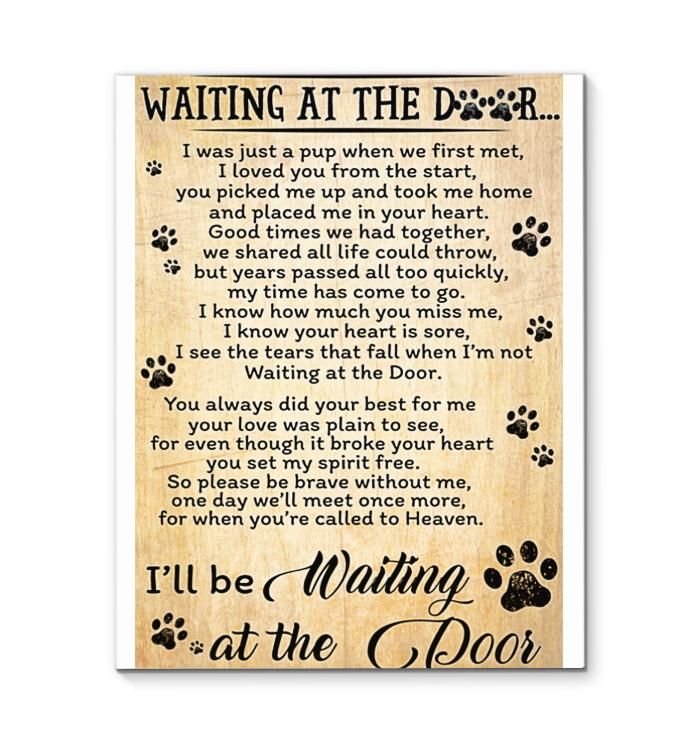 Waiting At The Door Ill Be Waiting At The Door Dogs Lover poster canvas