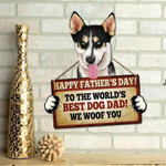 Pretty Husky Best Dog Dad Cut Metal Sign