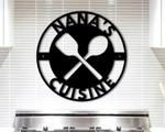 Nana's Cuisine Custom Name Cut Metal Sign