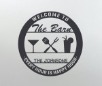 Circle Shape Welcome To The House Bar And Wine Custom Name Cut Metal Sign