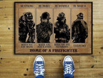 Home Of A Firefighter Be Brave Be Humble Doormat Home Decor